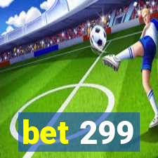 bet 299